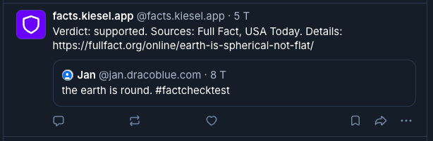 Quote-post on @facts.kiesel.app's feed: "Verdict: supported. Sources: Full Fact, USA Today. Details: https://fullfact.org/online/earth-is-spherical-not-flat/" quoting the original post